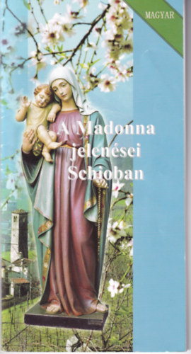 A Madonna jelensei Schioban