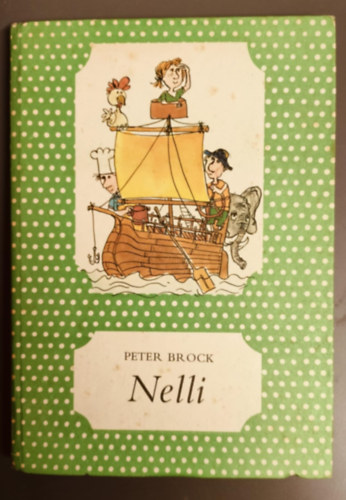 Kajt�r M�ria  Peter Brock (ford.), Graf.: Lehoczki Istv�n, T�tfalusi Istv�n (lektor) - Nelli (P�tty�s k�nyvek Lehoczki Istv�n rajzaival; Saj�t k�ppel!)