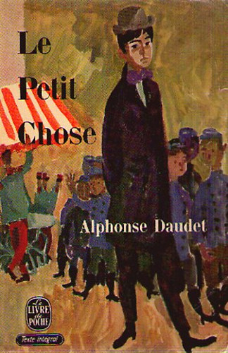 Alphonse Daudet - Le Petit Chose