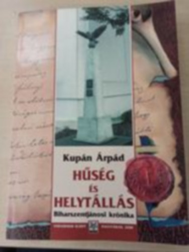 Kupn rpd - Hsg s helytlls - Biharszentjnosi krnika