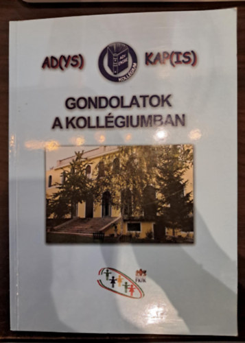 Dr. Benedek István (szerk.) - Gondolatok a kollégiumban