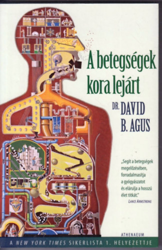 Dr. David B. Agus - A betegs�gek kora lej�rt