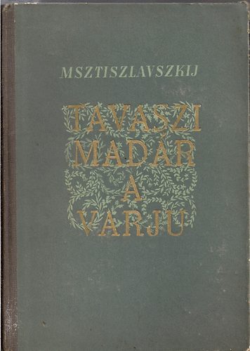 Msztiszlavszkij - Tavaszi madr a varj