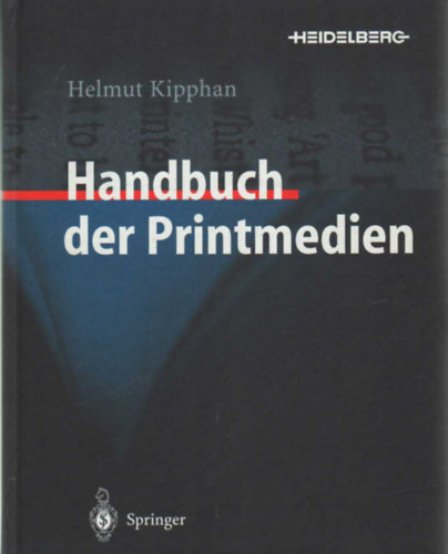 Helmut Kipphan - Handbuch der Printmedien- ( Nmet )