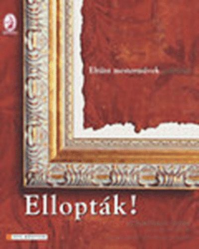 Jonathan Webb - Ellopt�k! - Elt�nt mesterm�vek gal�ri�ja