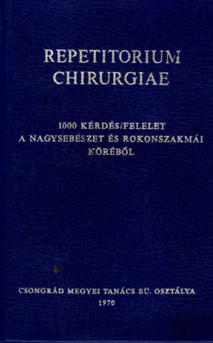 dr.  Bugyi Istv�n (szerk.) - Repetitorium chirurgiae