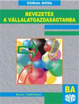 Chikn Attila - Bevezets a vllalatgazdasgtanba