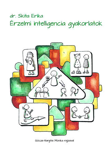 Dr. Skita Erika - Érzelmi intelligencia gyakorlatok