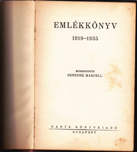 Benedek Marcell  (szerk.) - Emlkknyv 1919-1935