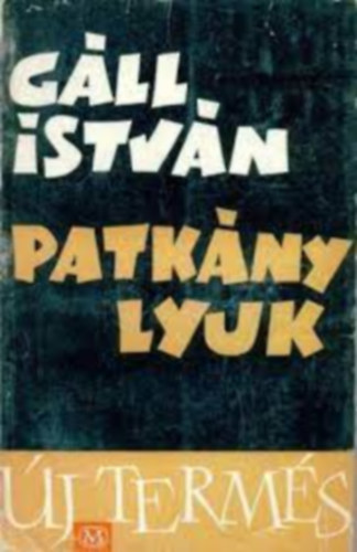 G�ll Istv�n - Patk�nylyuk (Dedik�lt)