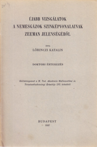 Újabb vizsgálatok a nemesgázok színképvonalainak Zeeman jelenségéről