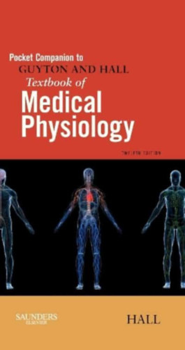 Arthur C. Guyton; John Edward Hall - Textbook of Medical Physiology