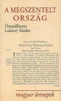 Lukcsy Sndor (szerk.) - A megszentelt orszg