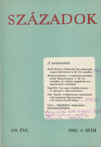Szzadok 1985/4. (A Magyar Trtnelmi Trsulat kzlnye)