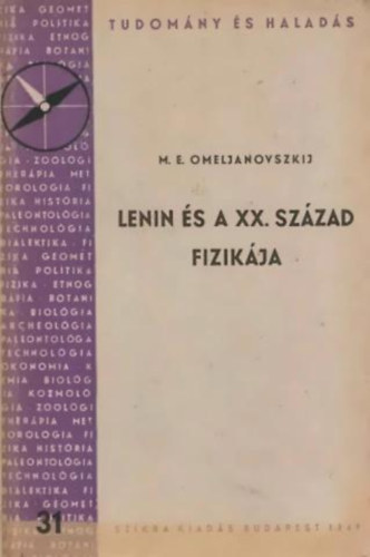 M. E. Omeljanovszkij - Lenin �s a XX. sz�zad fizik�ja