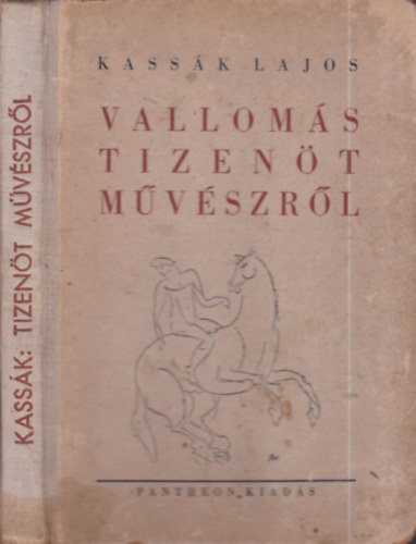 Kass�k Lajos - Vallom�s tizen�t m�v�szr�l (I. kiad�s)- Sz�mozott
