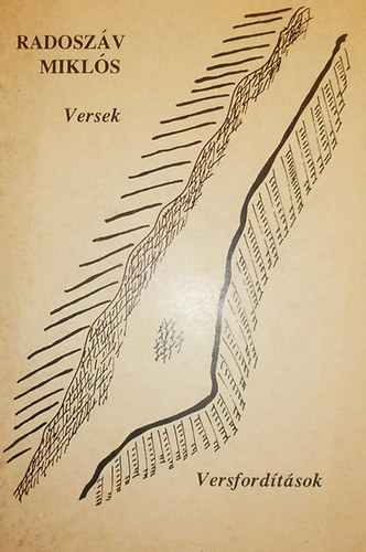 Radosz�v Mikl�s - Nikola Radosav - Versek - Versford�t�sok / Detinjstvo Tomislava (horv�t-magyar