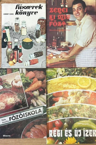 Romv�ry Vilmos, Boz�ki J�nos-D�zsa Gy�rgy-Tomaj Zsusza (szerk.) - Liscsinszky B�la, Pelle J�zsefn�, F. Nagy Ang�la - 4 darab szak�csk�nyv: F�szerek k�nyve - Zenei ki mit f�z? - F�z�iskola - R�gi �s �j �zek