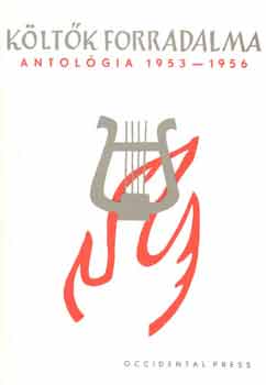 K�lt�k forradalma (Antol�gia 1953-1956)