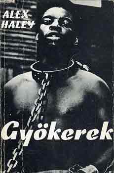 Alex Haley - Gyökerek