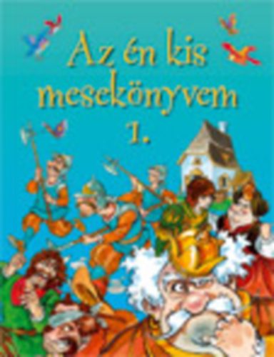 Az �n kis mesek�nyvem 1.