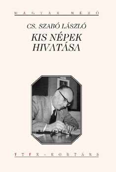 Cs. Szab Lszl - Kis npek hivatsa