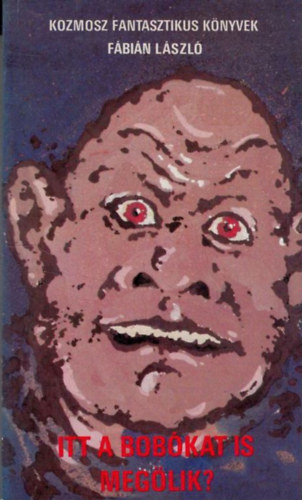 F�bi�n L�szl� - Itt a bob�kat is meg�lik?