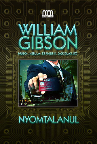 William Gibson - Nyomtalanul