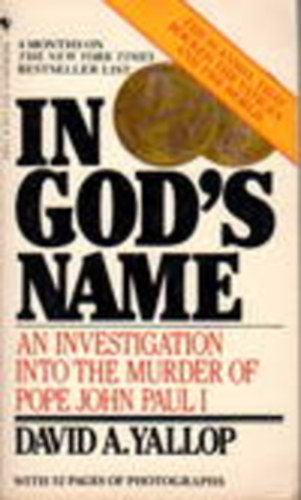 David A. Yallup - In God's Name