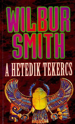 Wilbur Smith - A hetedik tekercs