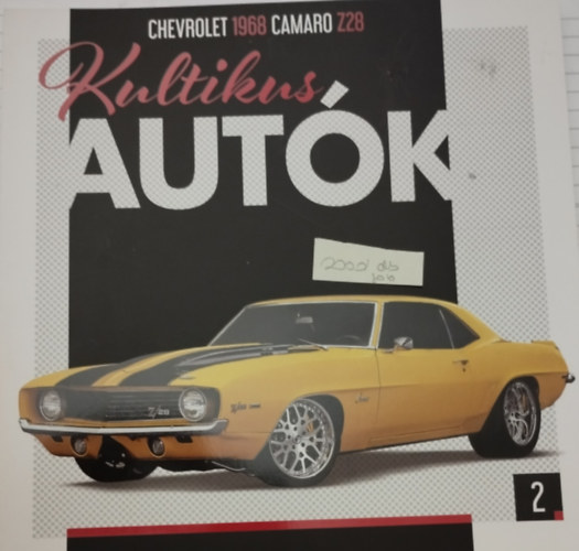 Silvia Vallejo  (szerk.) - Kultikus autk 2. - Chevrolet 1968 camaro Z28