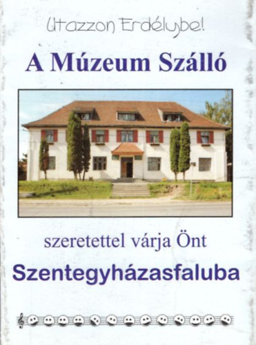A Múzeum Szálló - Utazzon Erdélybe!