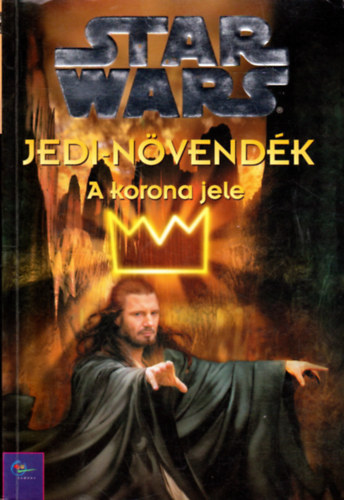 Jude Watson - Star Wars: Jedi növendék- A korona jele