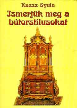 Kaesz Gyula - Ismerjk meg a btorstlusokat!    - Negyedik teljes kiads