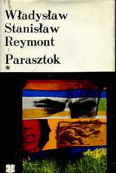 Wladyslav Stanislav Reymont - Parasztok I-II.