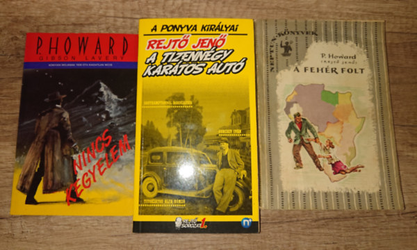 Rejtő Jenő - 3 könyv Rejtő Jenőtől: Nincs kegyelem, A fehér folt, A tizennégy karátos autó