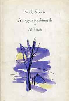 Kr�dy Gyula - A magyar jakobinusok-�l Pet�fi