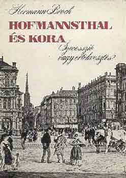 Hermann Broch - Hofmannsthal s kora (Szecesszi vagy rtkveszts?)