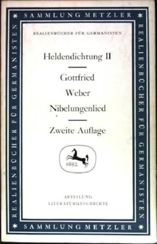 Gottfried Weber - Nibelungenlied.- Heldendichtung Band 2