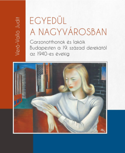 Ver-Vall Judit - Egyedl a nagyvrosban