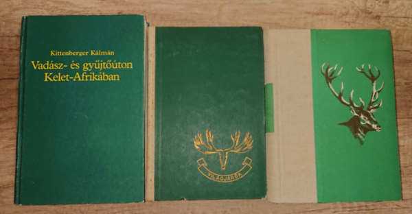 Kittenberger Kálmán, Széchenyi Zsigmond - 3 vadászattal kapcsolatos könyv: Alaszkában vadásztam, Ünnepnapok, Vadász- és gyűjtőúton Kelet-Afrikában