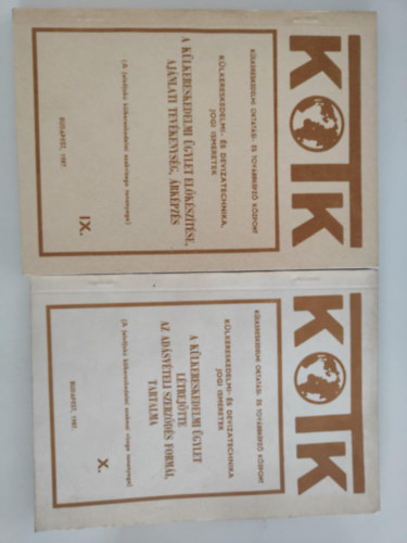 KOTK - A külkereskedelmi ügylet előkészítése, ajánlati tevékenység, árképzés + A külkereskedelmi ügylet létrejötte,az adásvételi szerződés formái (Külkereskedelmi- és devizatechnika jogi ismeretek IX-X.)