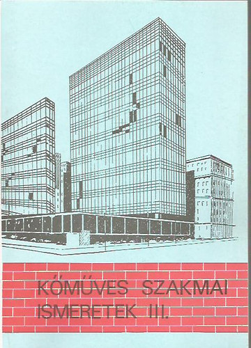 Pados Antal - K�m�ves szakmai ismeretek III. - Szakmunk�sk�pz� Iskol�k sz�m�ra