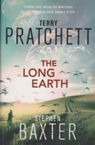 Stephen Baxter; Terry Pratchett - The Long Earth