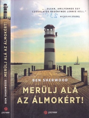 Ben Sherwood - Merlj al az lmokrt!