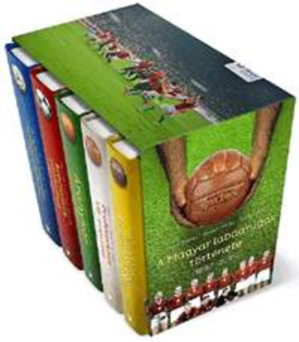 D�nes Tam�s; S�ndor Mih�ly; B. B�ba �va - A magyar labdar�g�s t�rt�nete (1897-2015)