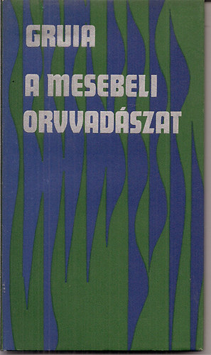 Bazil Gruia - A mesebeli orvvad�szat