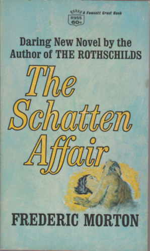 Frederic Morton - The Schatten Affair
