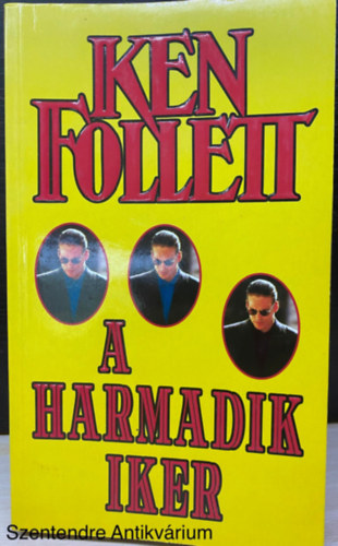 Ford.: Fazekas Istvn Ken Follett - A harmadik iker (Sajt kppel)