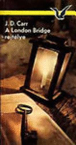D.J. Carr - A london bridge rejt�lye